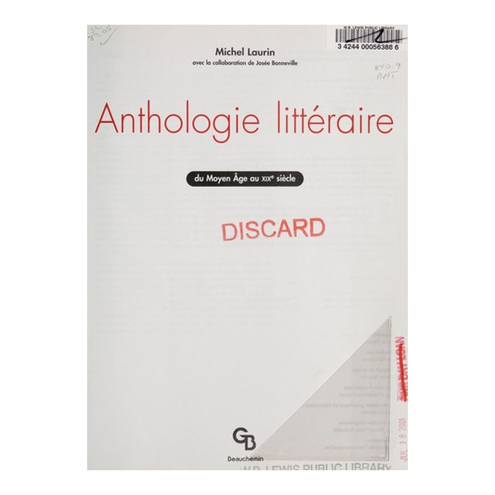 Anthologie litteraire du Moyen Age au XIXe siecle