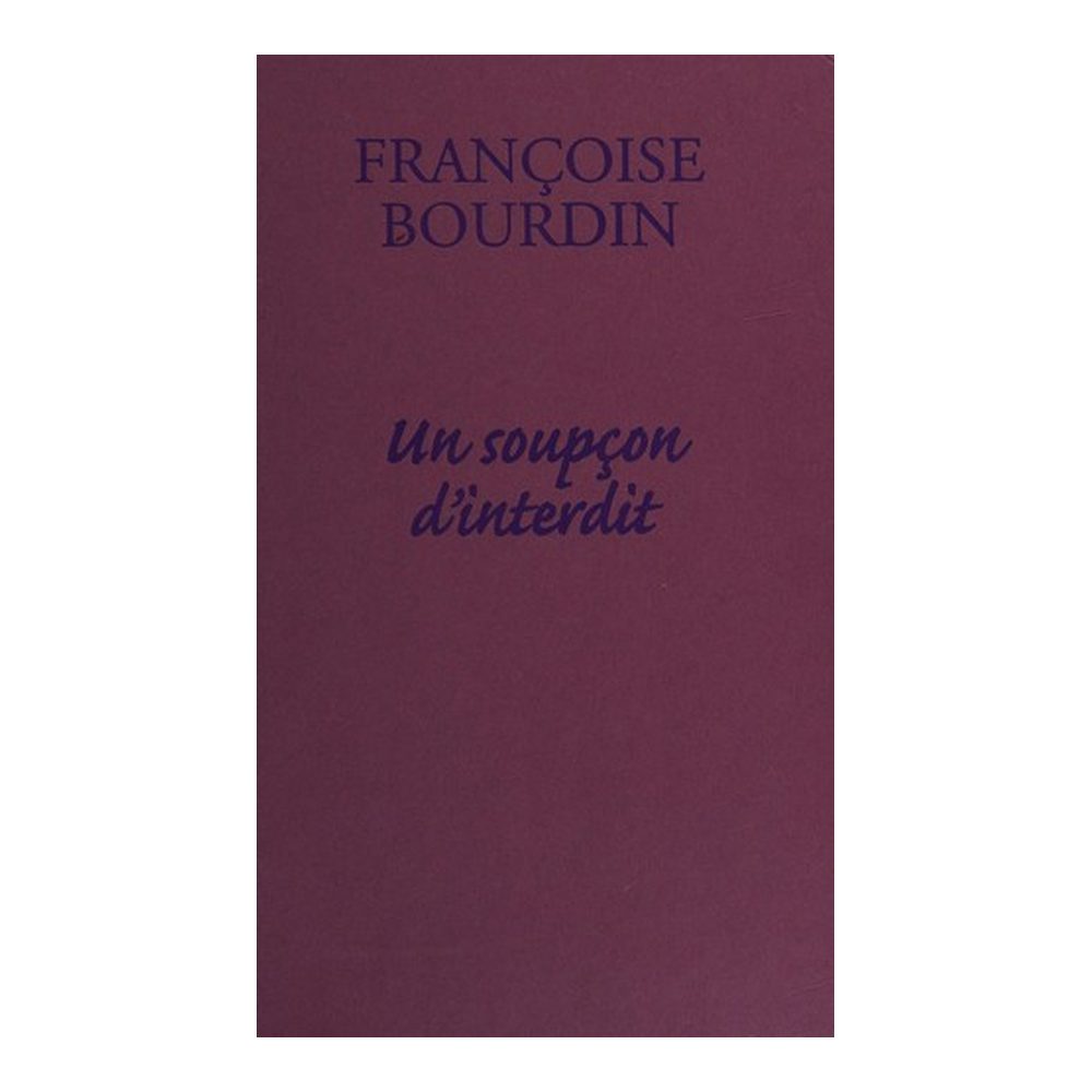 Un soupçon d'interdit