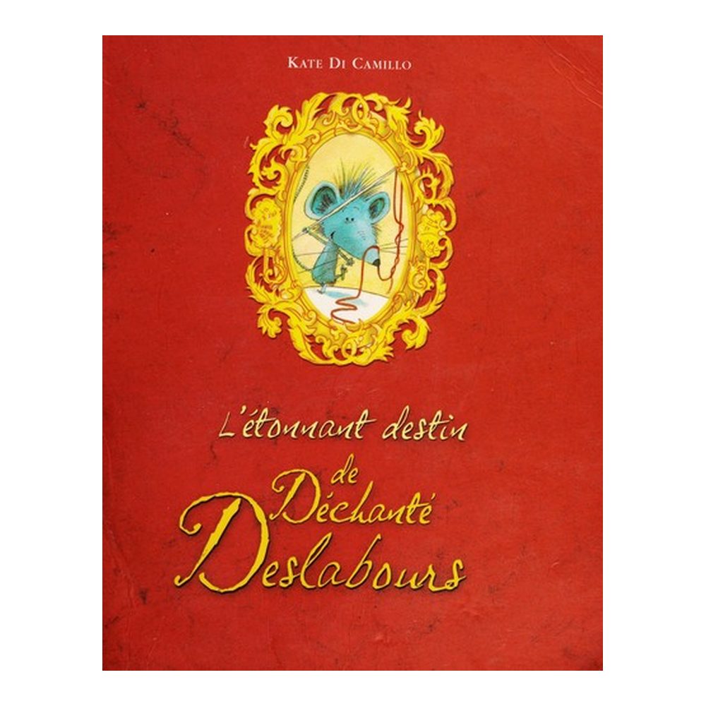 L'e tonnant destin de De chante  Deslabours