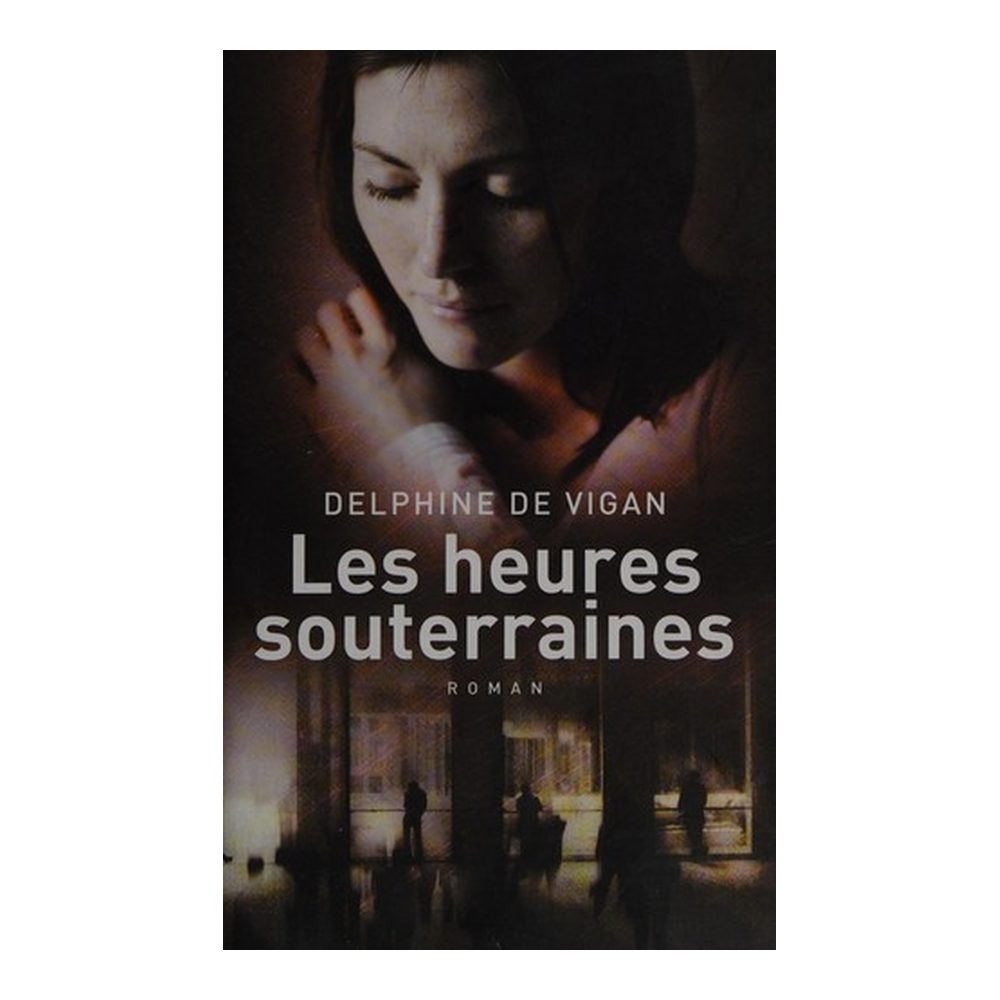 Les heures souterraines