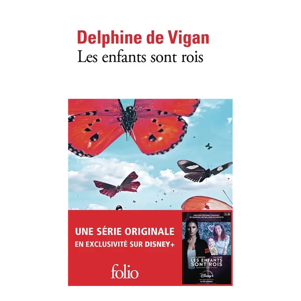 Les enfants sont rois - Delphine de Vigan