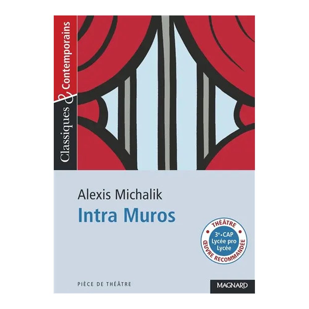 Intra muros - Alexis Michalik