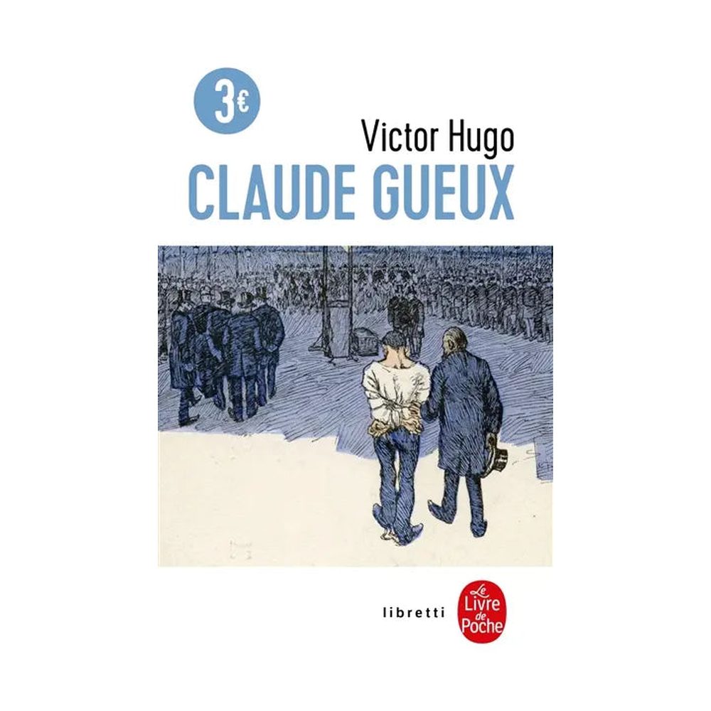 Claude Gueux - Victor Hugo
