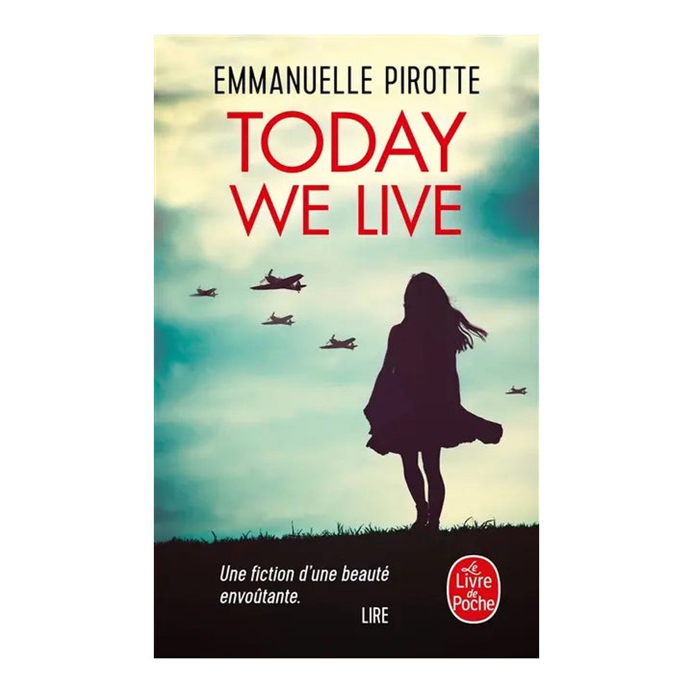 Today we live - Emmanuelle Pirotte