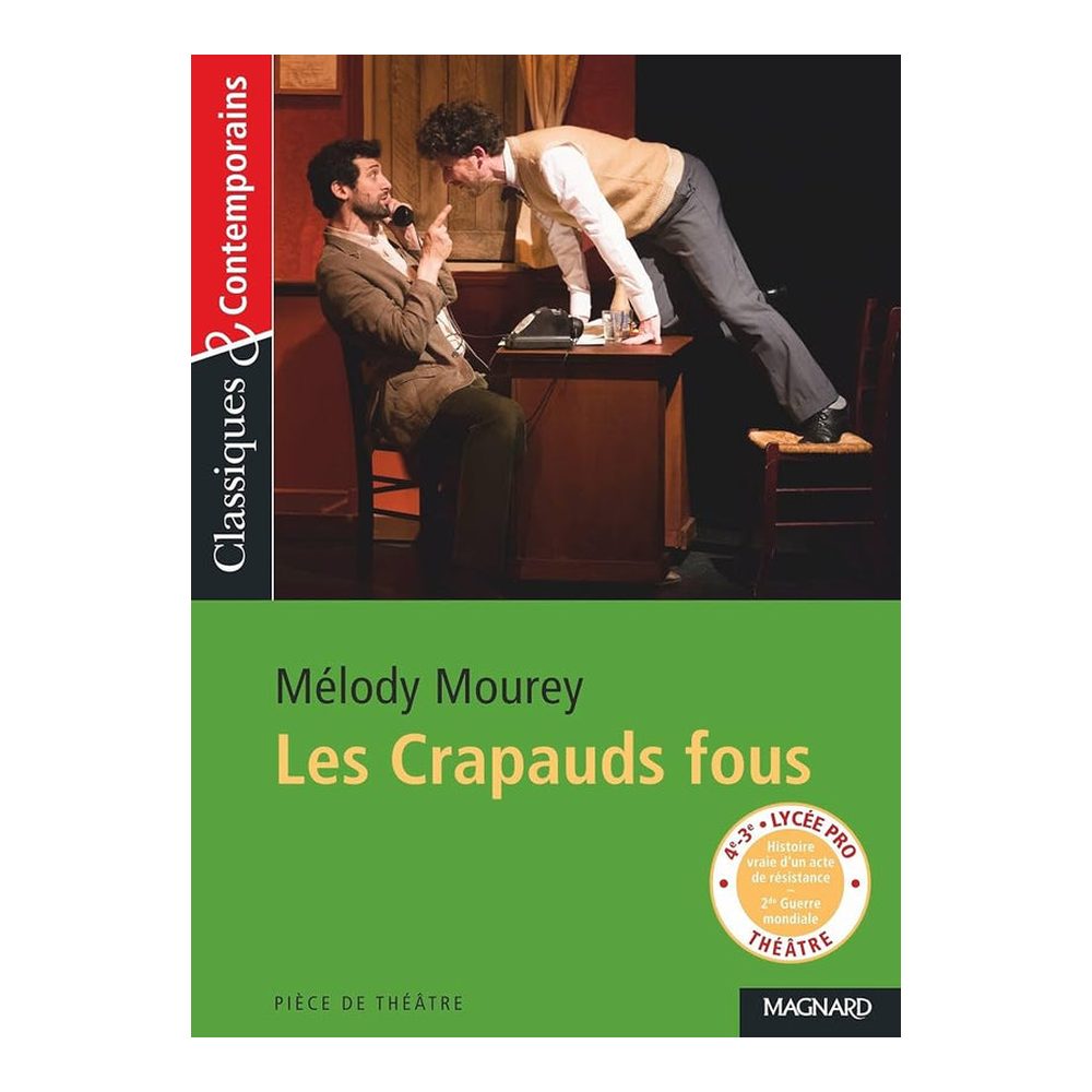 LES CRAPAUDS FOUS - CLASSIQUES ET CONTEMPORAINS - Melodie Mourey