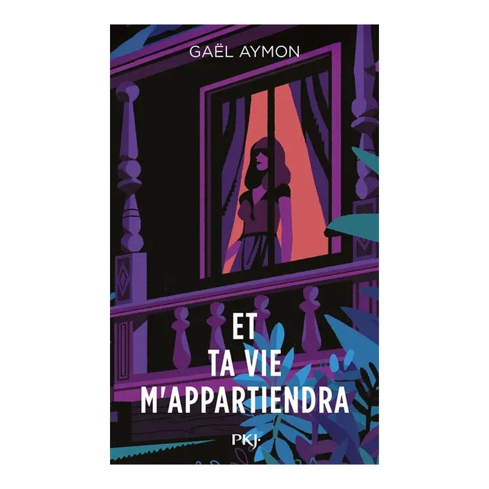 Et ta vie m'appartiendra - Gaël Aymon