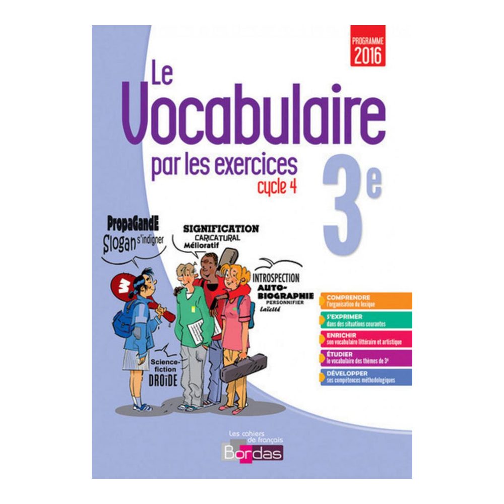 LE VOCABULAIRE PAR LES EXERCICES 3E 2017 CAHIER D'EXERCICES 9782047334249