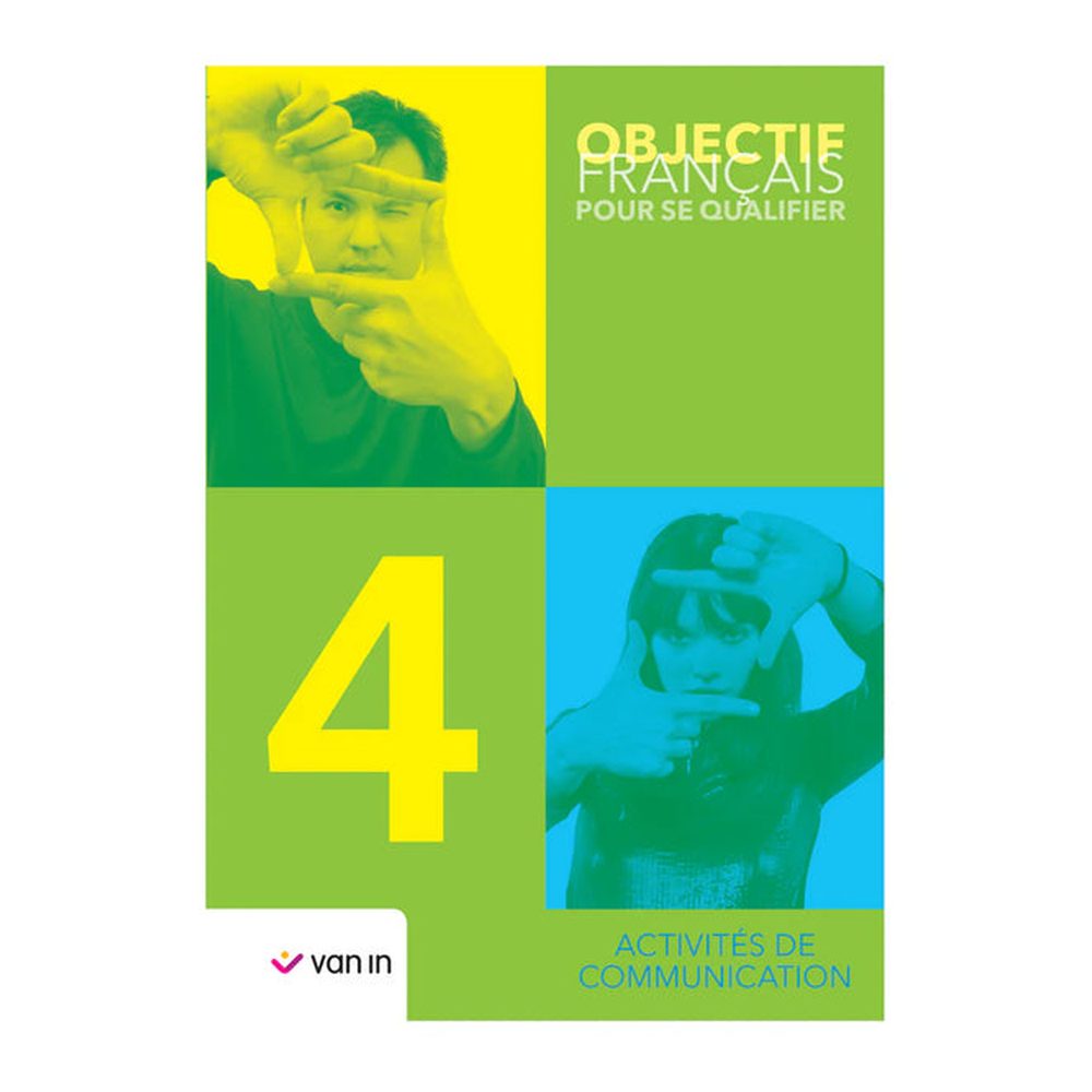 Objectif Français pour se qualifier 4 - cahier