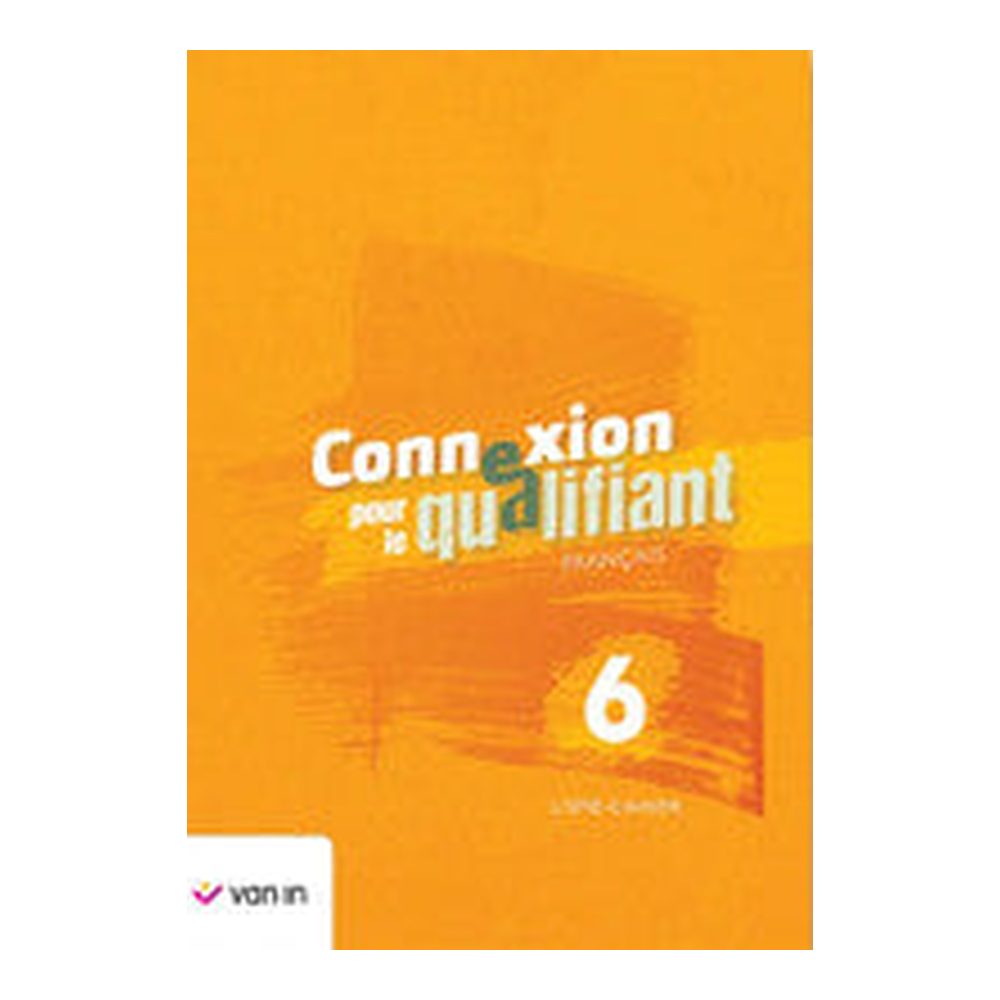 Connexion pour le qualifiant 6 - livre-cahier 9789464700039