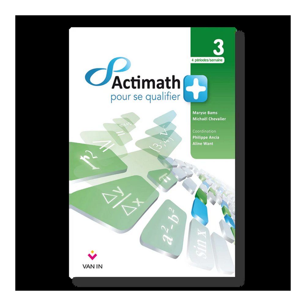 Actimath pour se qualifier +3 - 2 périodes/semaine livre-cahier 9789030677161