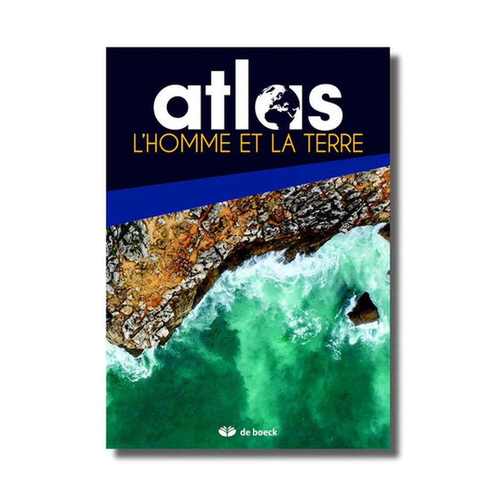 Atlas l’Homme et la Terre (NE 2022) 9782804198411