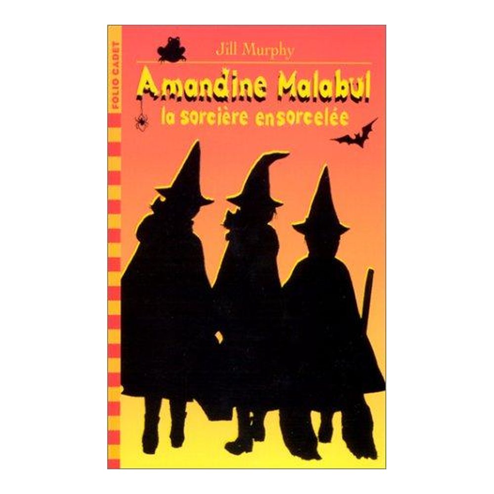 Amandine Malabul, la sorcière ensorcelée