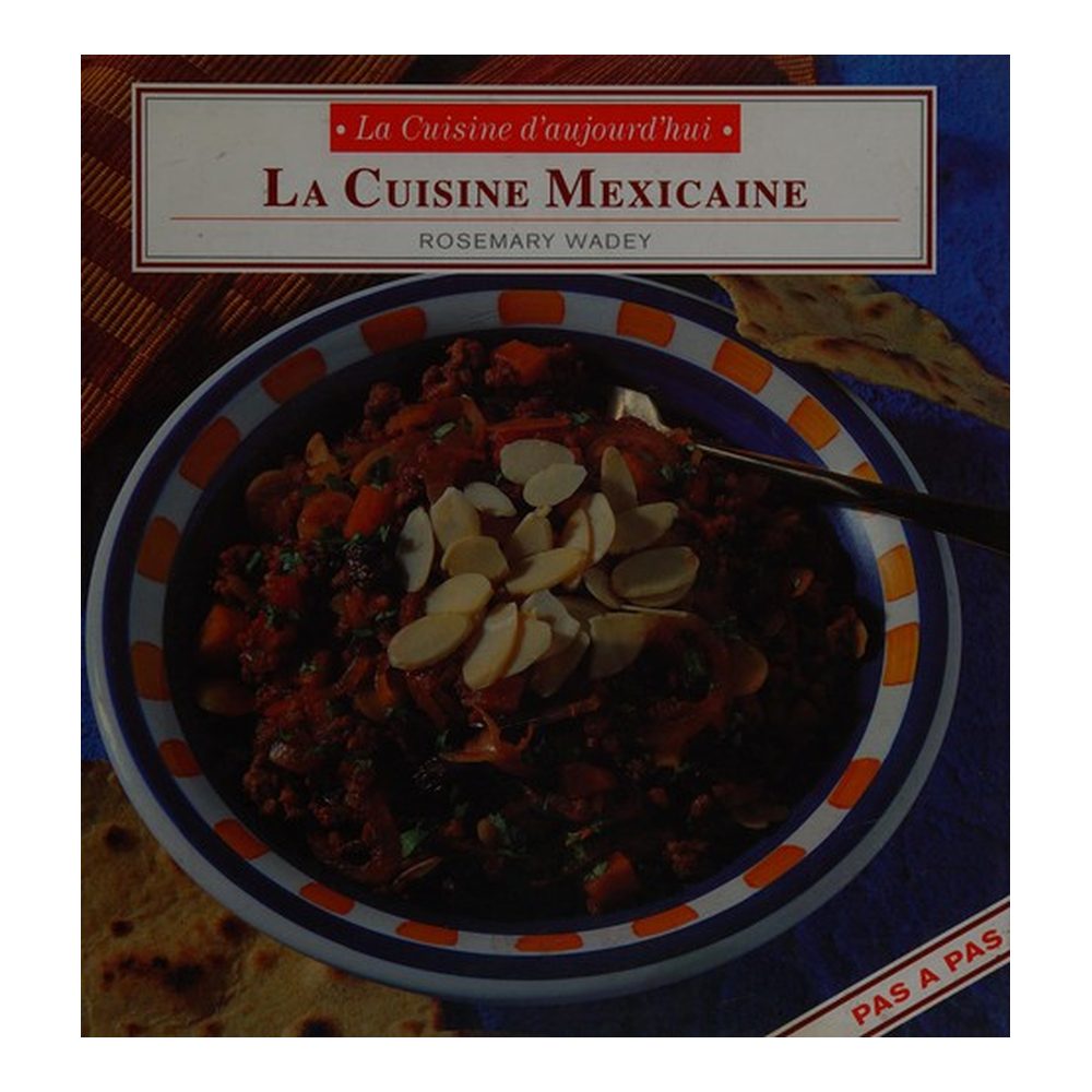 La cuisine mexicaine