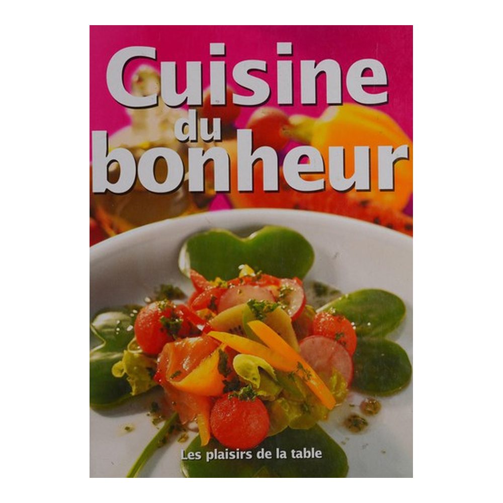 Cuisine du bonheur