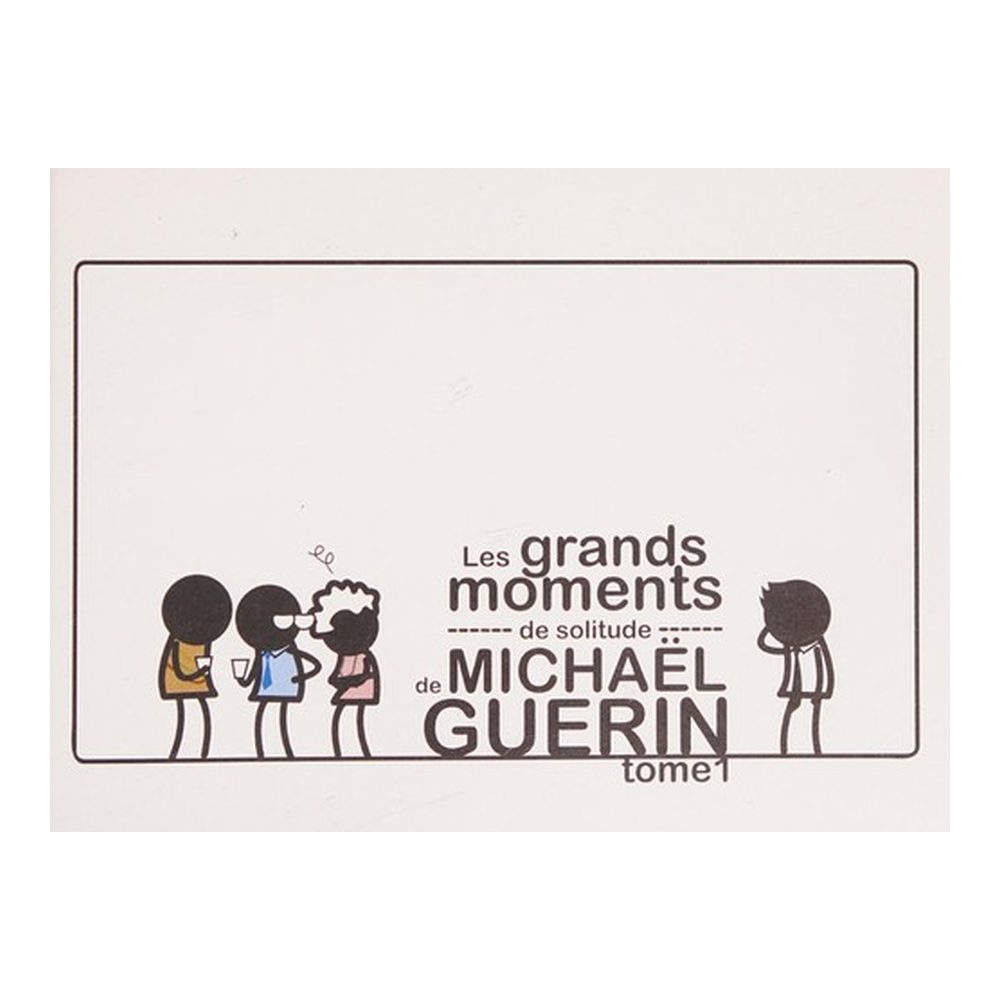 Les grands moments de solitude de Michaël Guerin