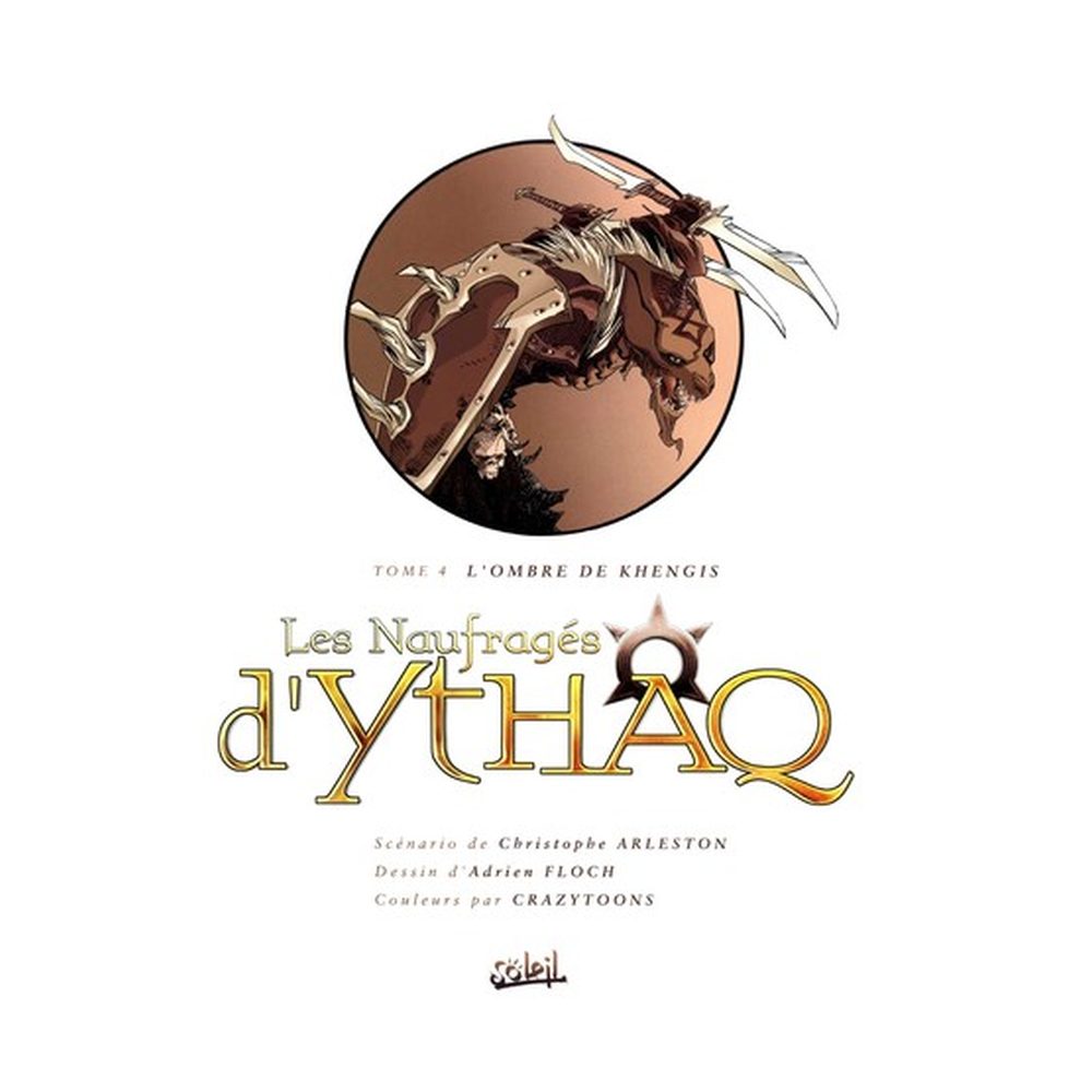 Les naufragés d'Ythaq, tome 4