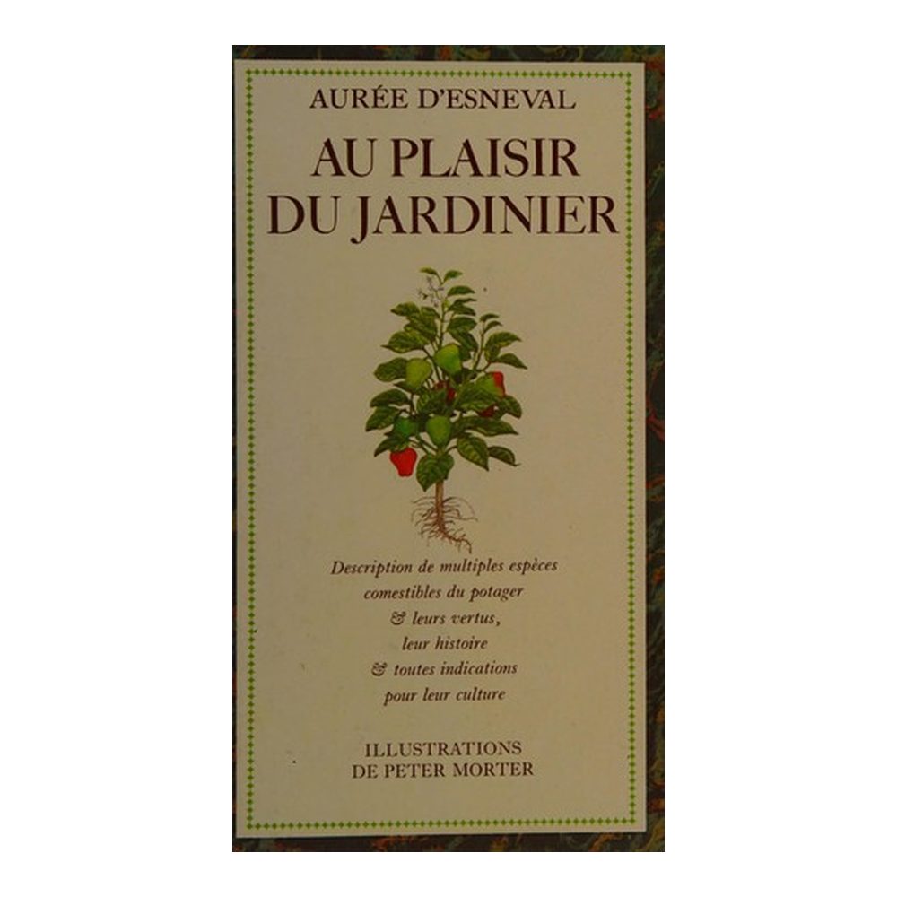 Au plaisir du jardinier
