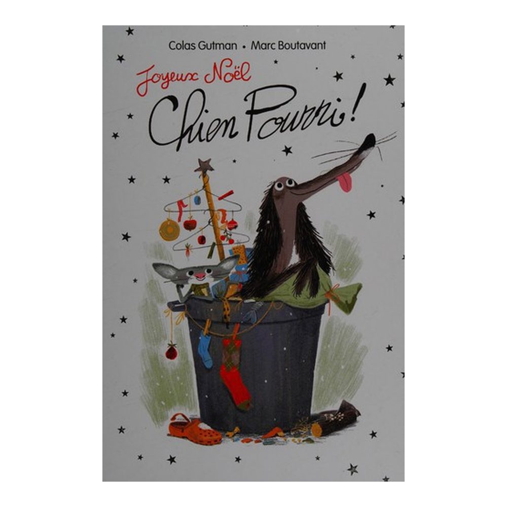 Joyeux Noël, chien pourri !