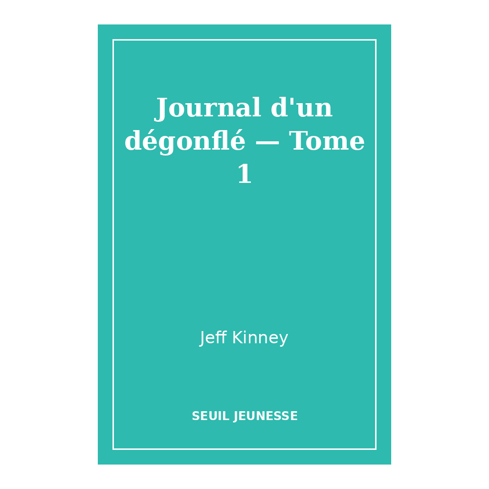 Journal d'un dégonflé — Tome 1