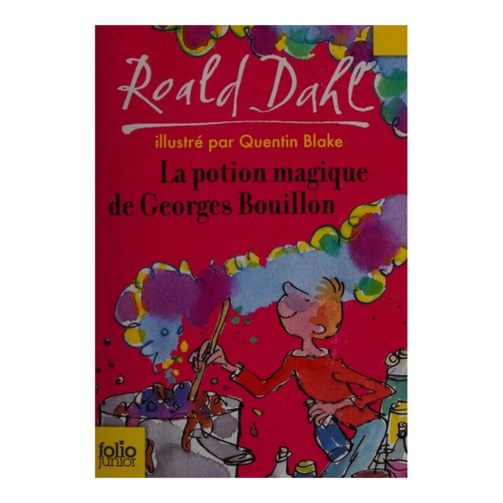 La potion magique de Georges Bouillon