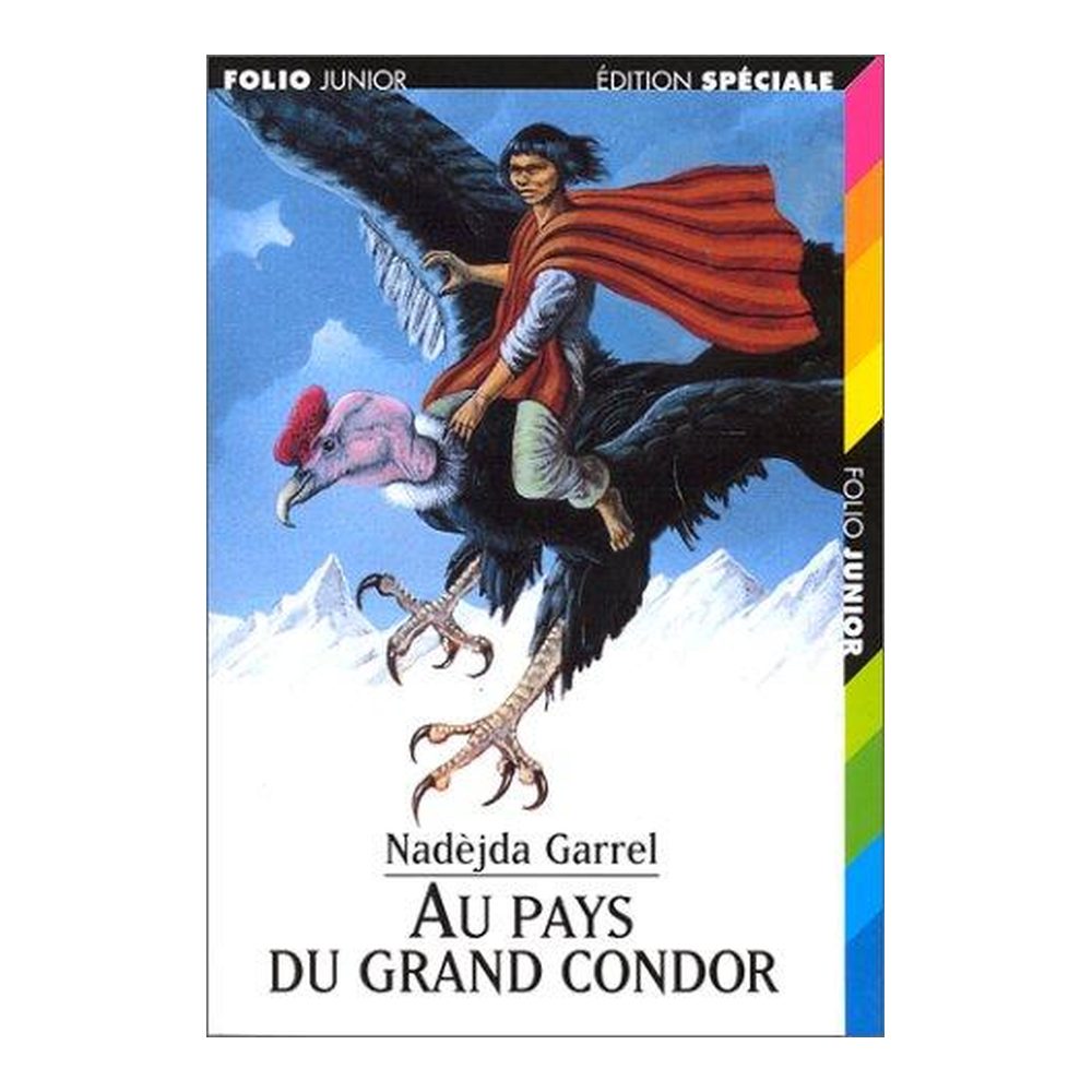 Au pays du grand condor