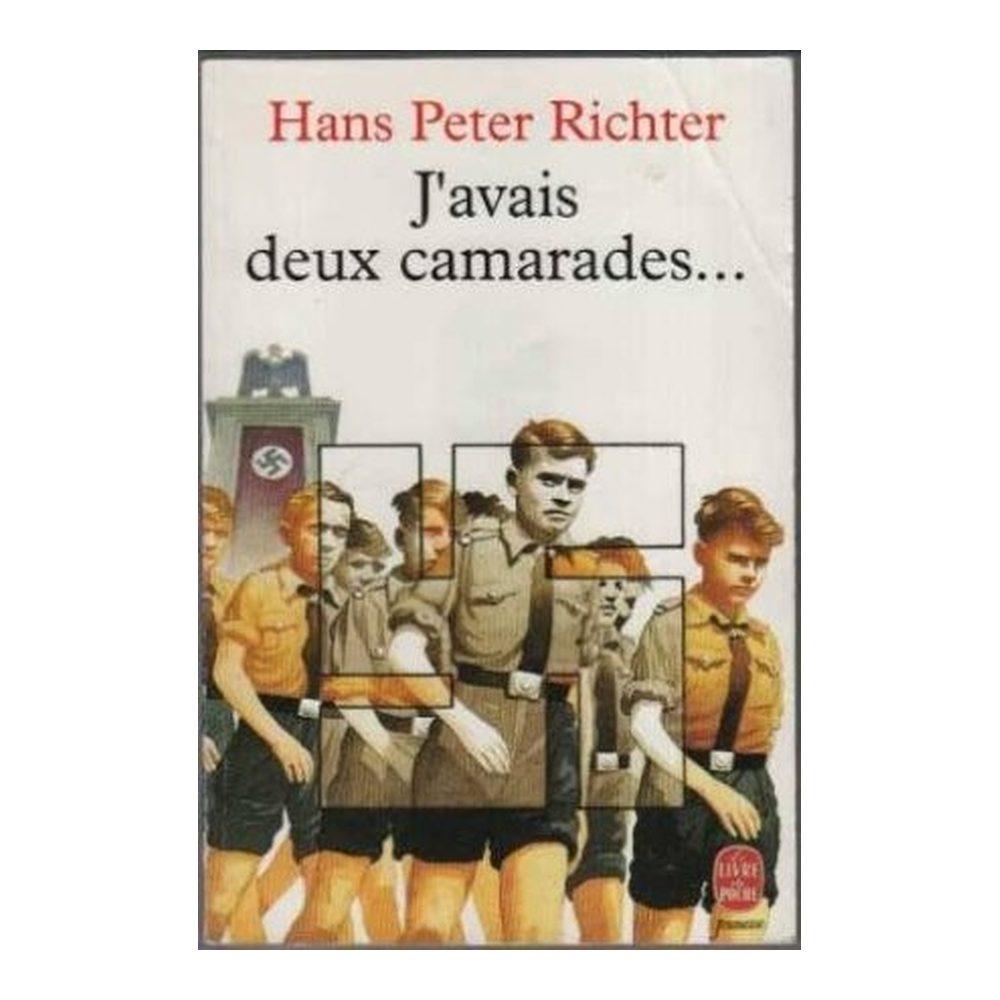 J'avais deux camarades ..