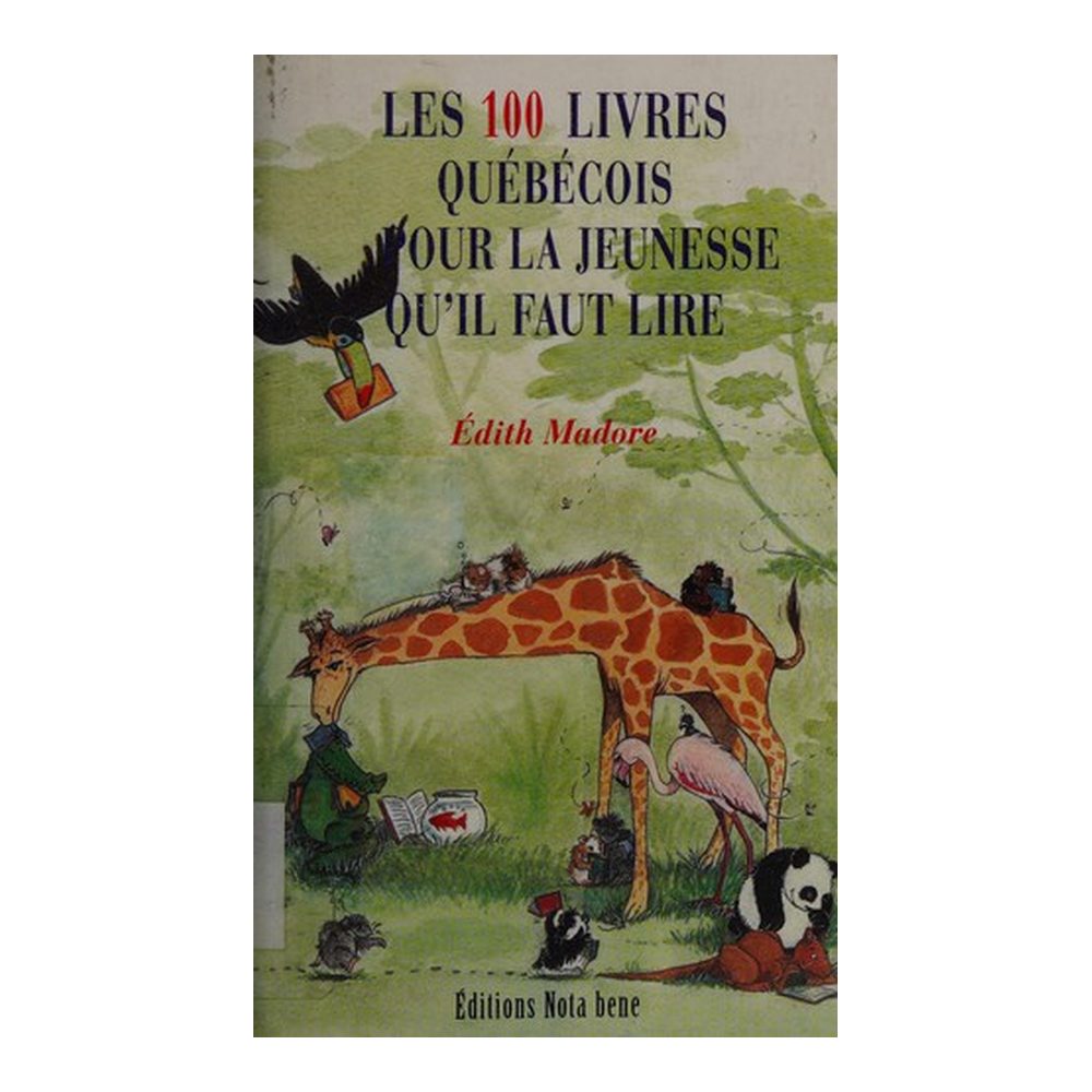 Les 100 livres québécois pour la jeunesse qu'il faut lire