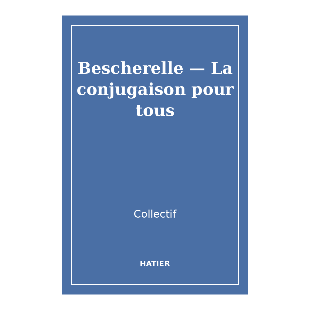 [LIV030] Bescherelle — La conjugaison pour tous