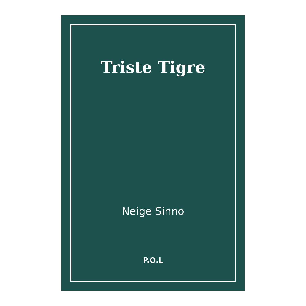 Triste Tigre