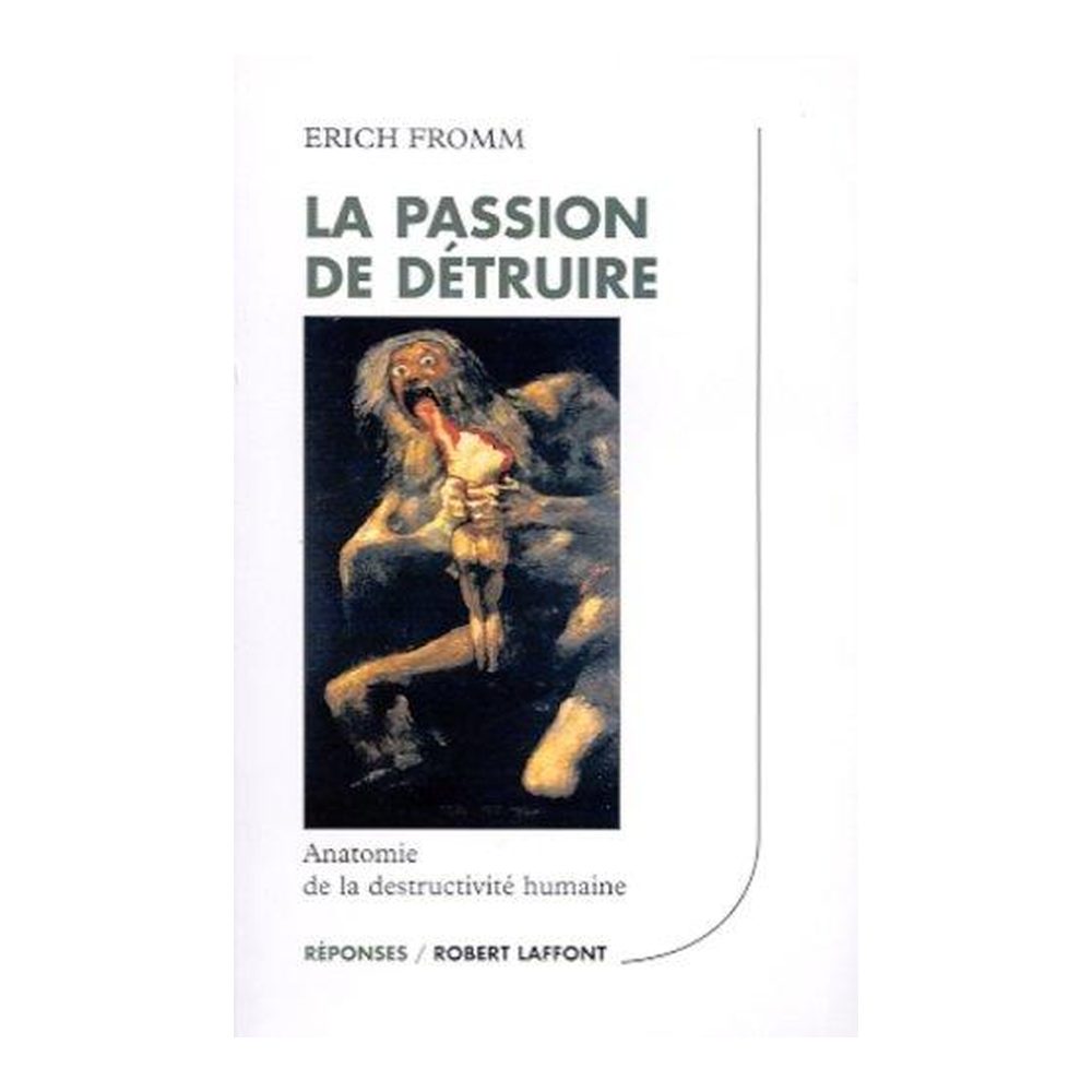La passion de détruire