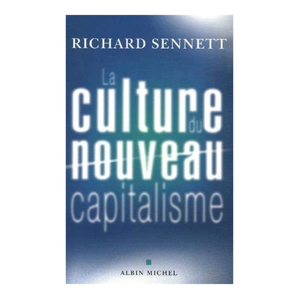 La culture du nouveau capitalisme