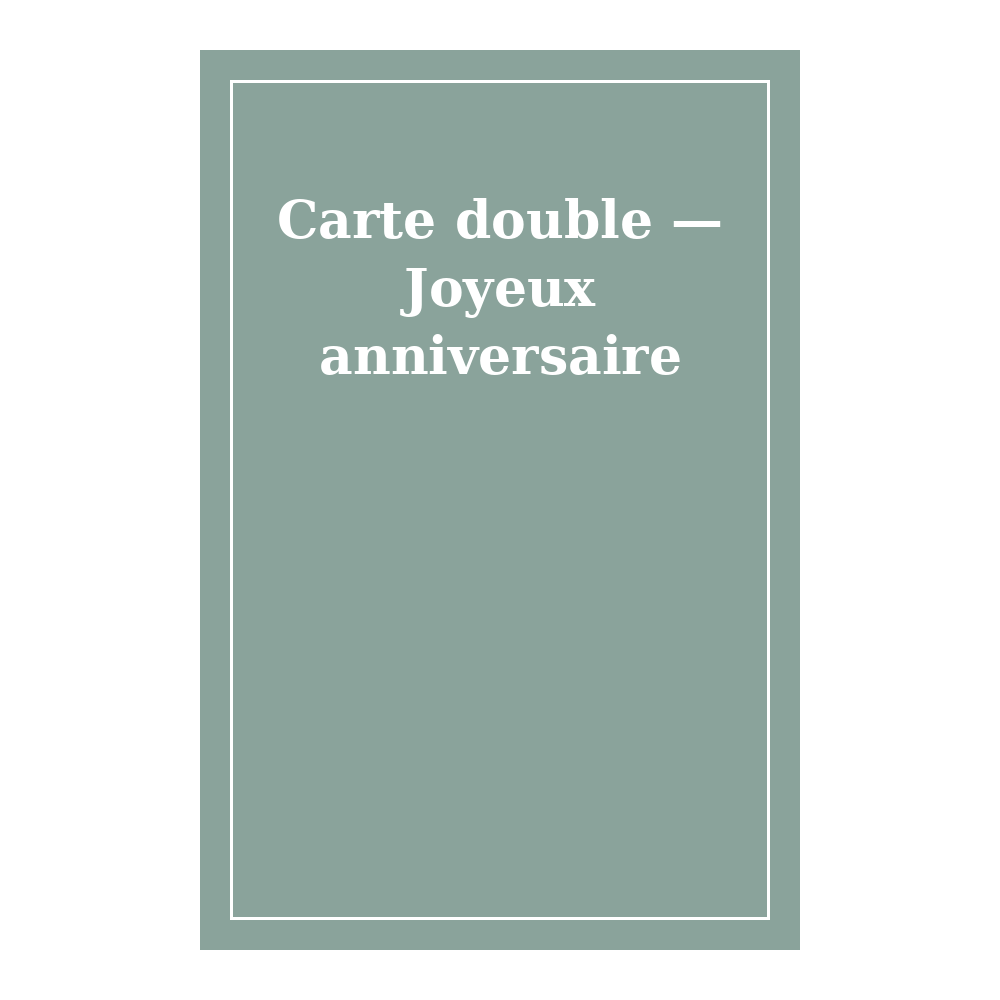 [PAP004] Carte double — Joyeux anniversaire
