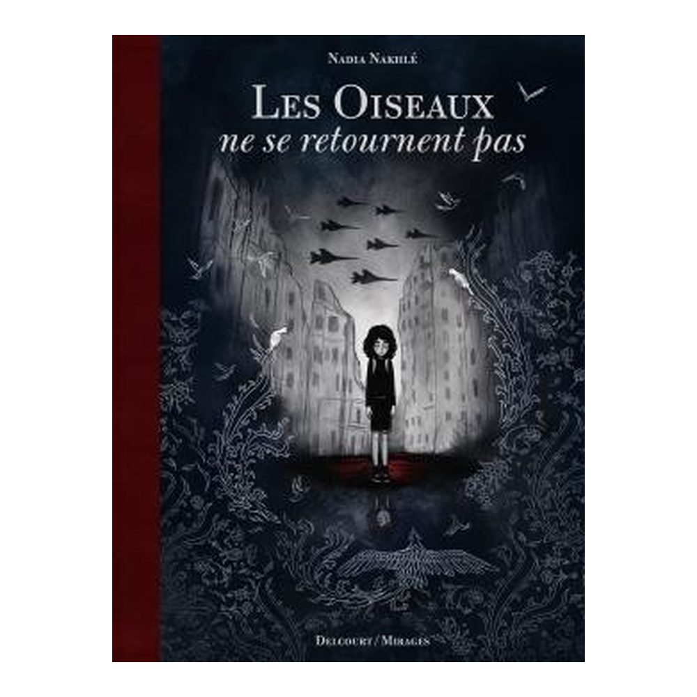 Les oiseaux ne se retournent pas