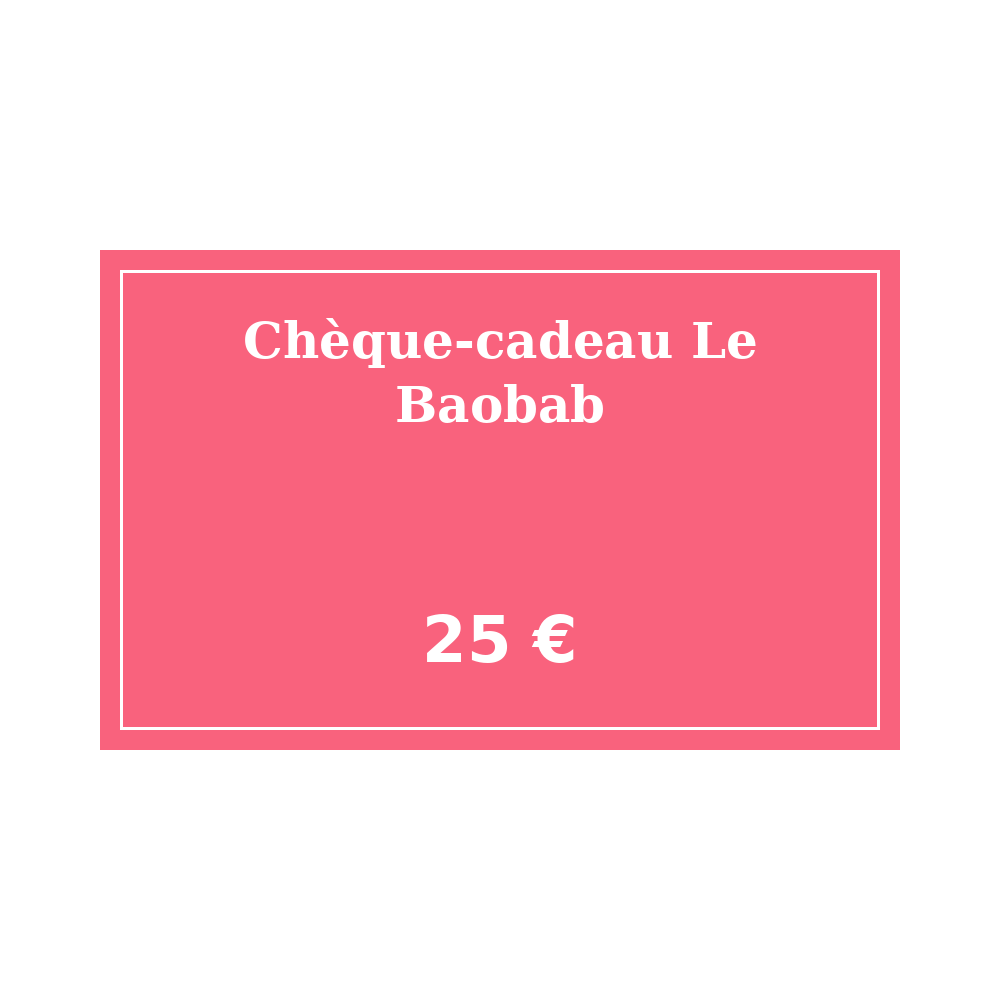 Chèque-cadeau Le Baobab