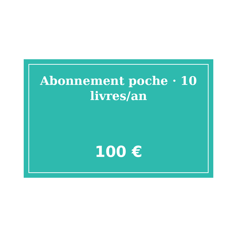 Abonnement poche — 10 livres/an