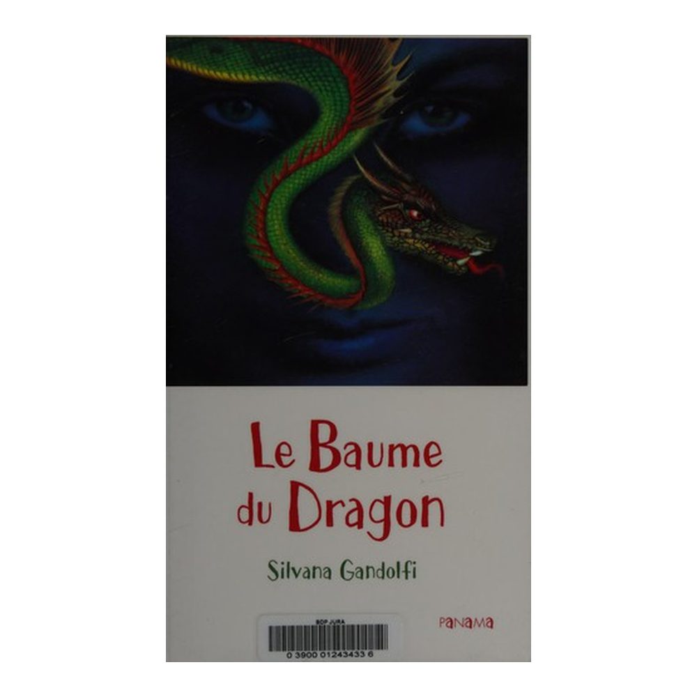 Le baume du dragon