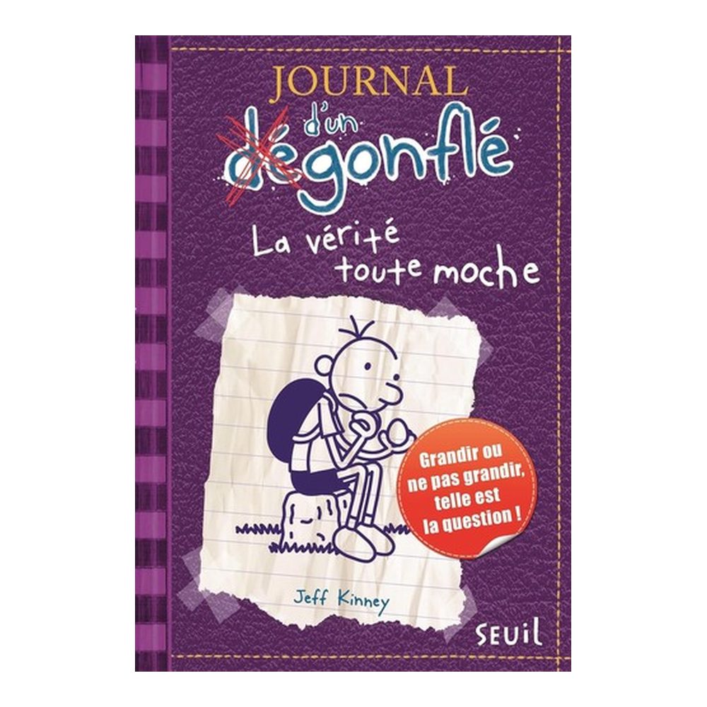 Journal d'un dégonflé - Tome 5 - La Vérité toute moche
