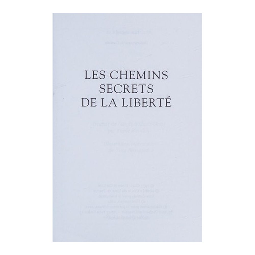 Les chemins secrets de la liberté