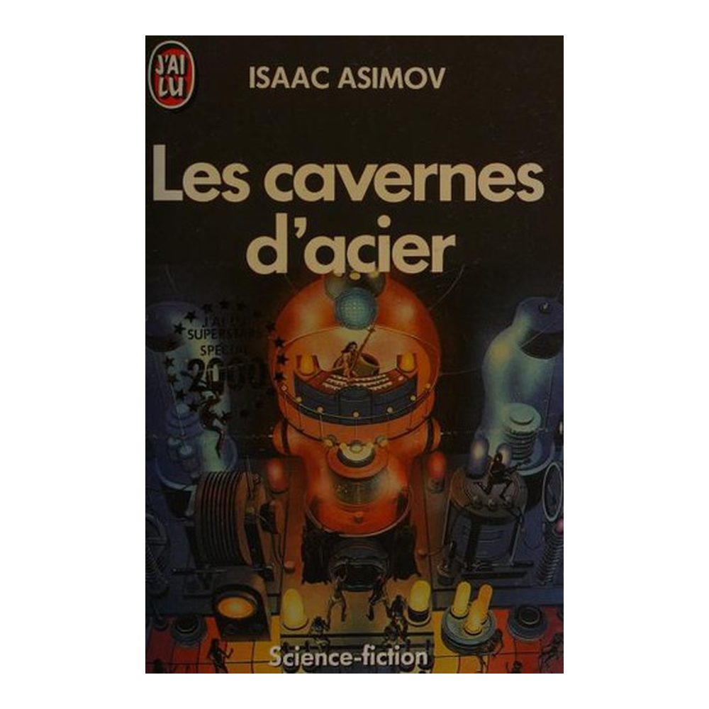 Les cavernes d'acier