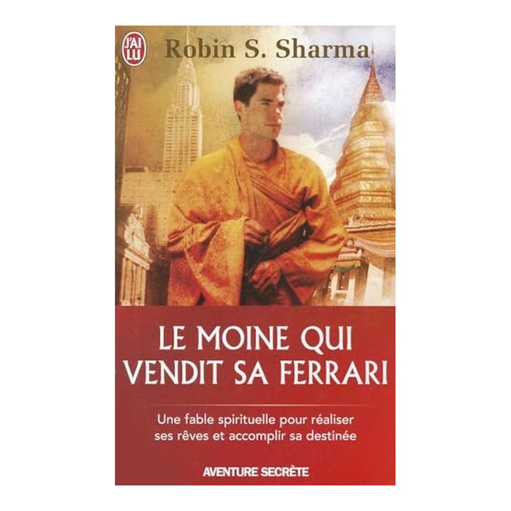 Le Moine Qui Vendit Sa Ferrari (Aventure Secrete) (French Edition)