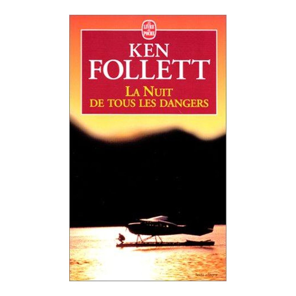 La Nuit De Tous Les Dangers