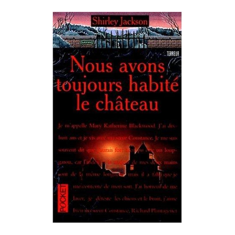 Nous Avons Toujours Habite Dans Le Chateau