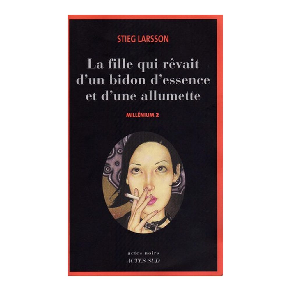 La fille qui re vait d'un bidon d'essence et d'une allumette