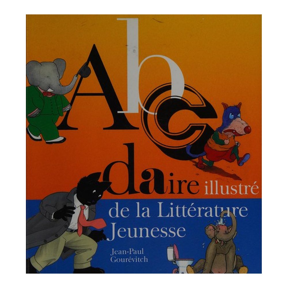 Abcdaire illustré de la littérature jeunesse